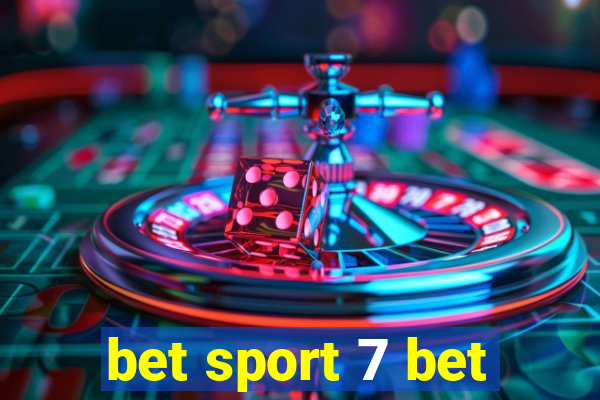 bet sport 7 bet